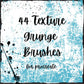 44 Procreate Texture Brushes